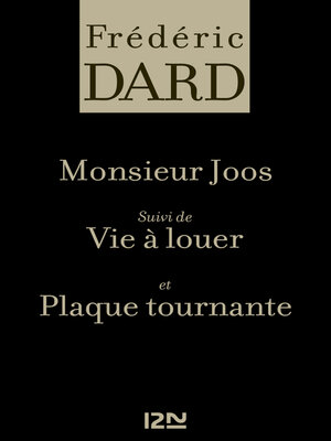 cover image of Monsieur Joos Suivi de Vie à louer et Plaque tournante